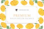 Premium Haldi Decor Packages